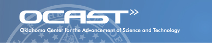 OCAST - Oklahoma Center for the Advancement of Science and Technology